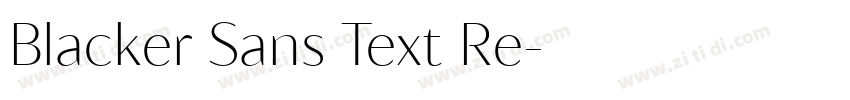 Blacker Sans Text Re字体转换